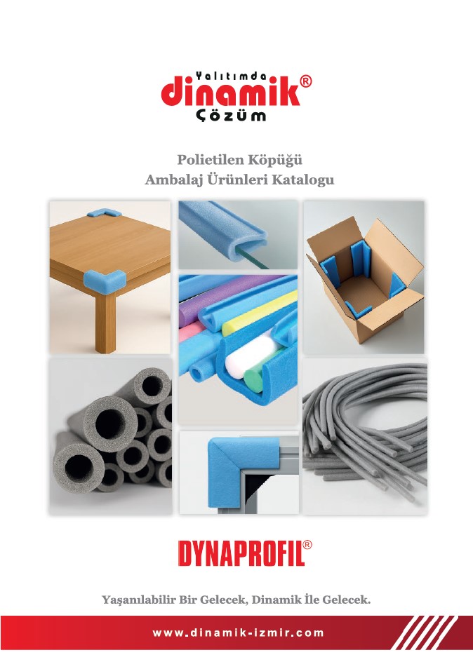 Dyna Profil-Polietilen Köpük Ambalaj Ürünler