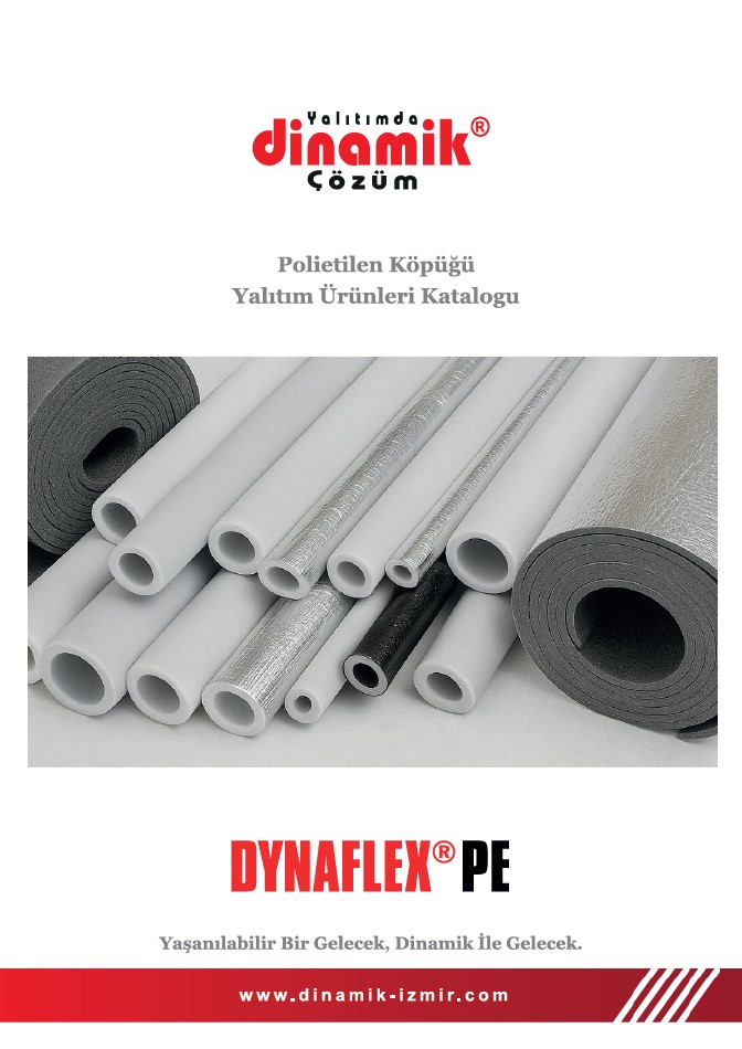 DYNAFLEX PE Polietilen Köpük Yalıtım Ürünleri